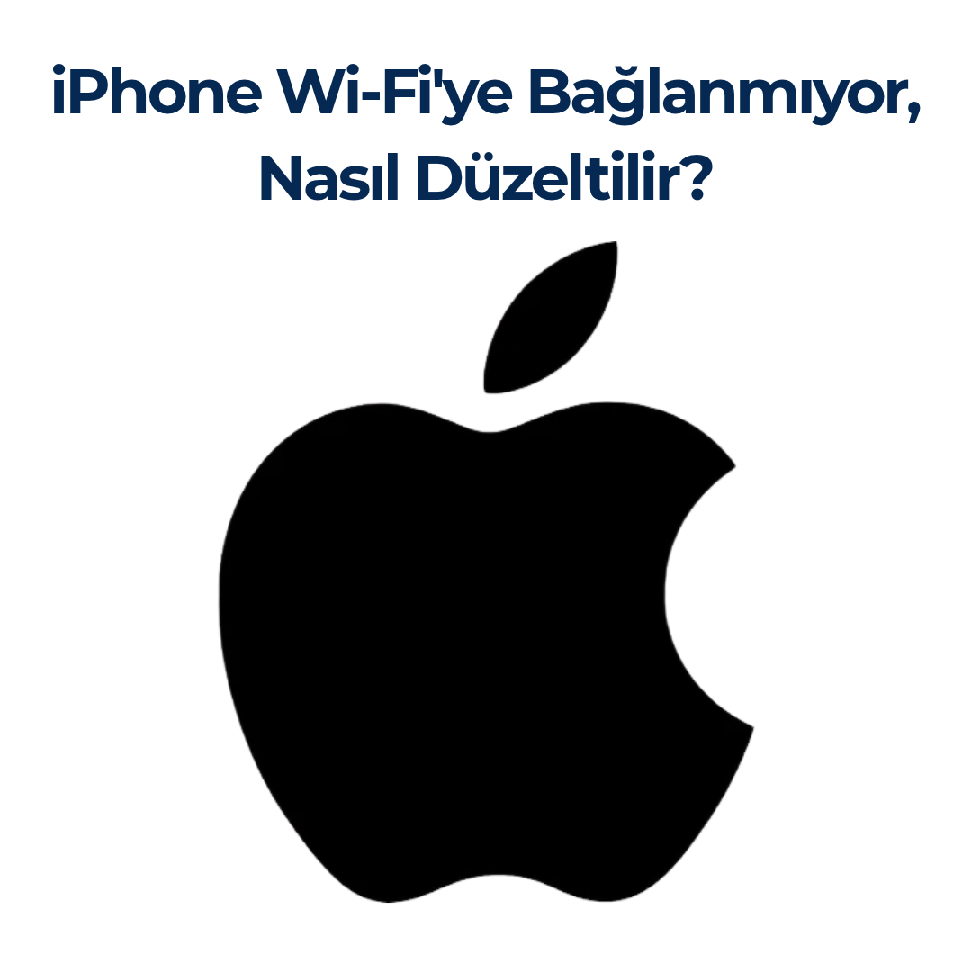 iPhone Wi-Fi'ye Bağlanmıyor, Nasıl Düzeltilir?
